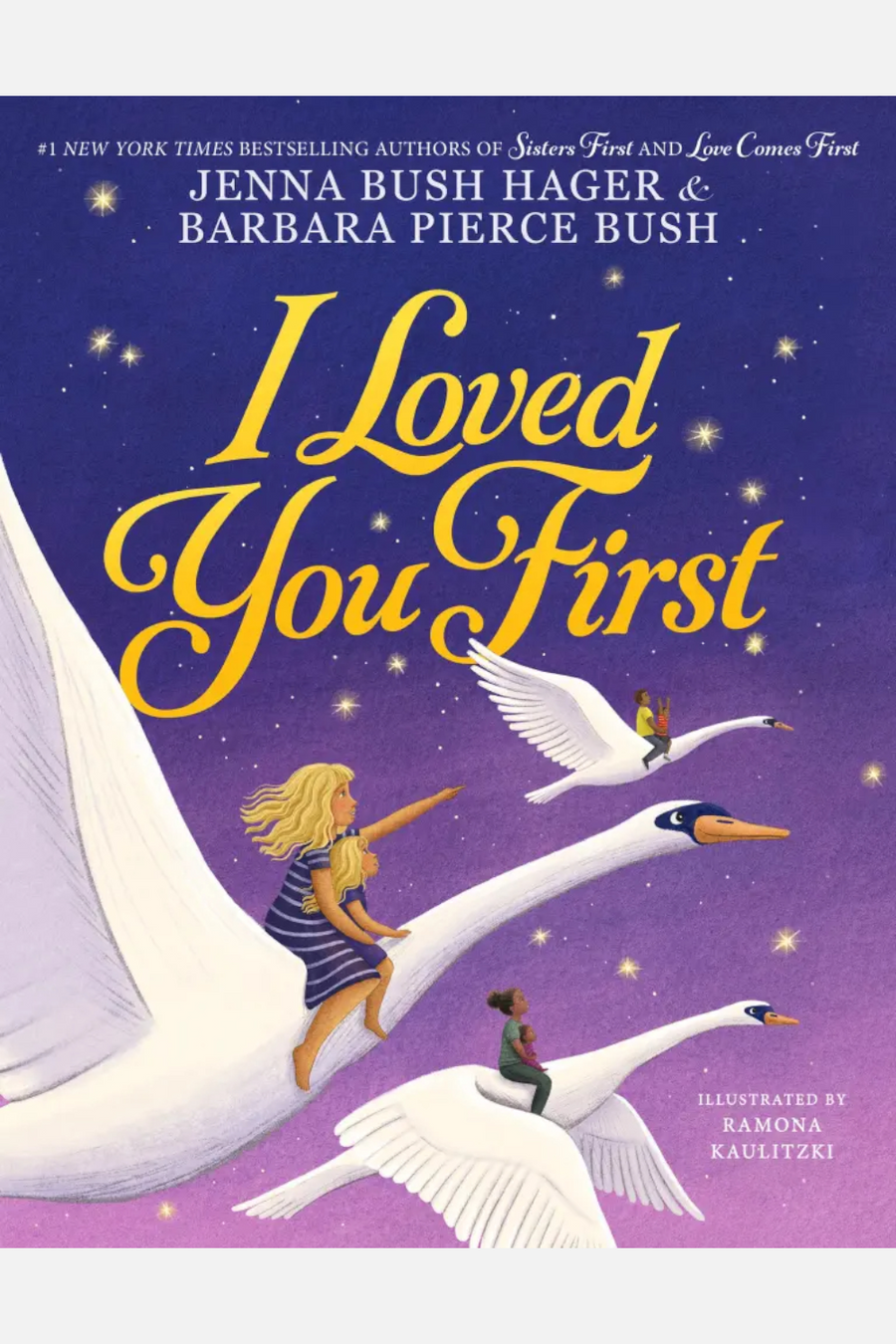 I Loved You First By Jenna Bush Hager Children's Book – front view