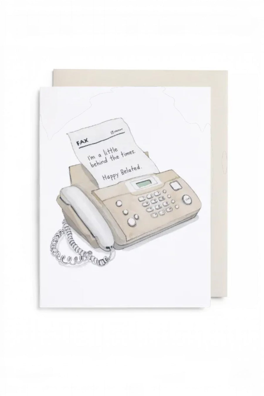 E. Frances Behind The Times Belated Birthday greeting card