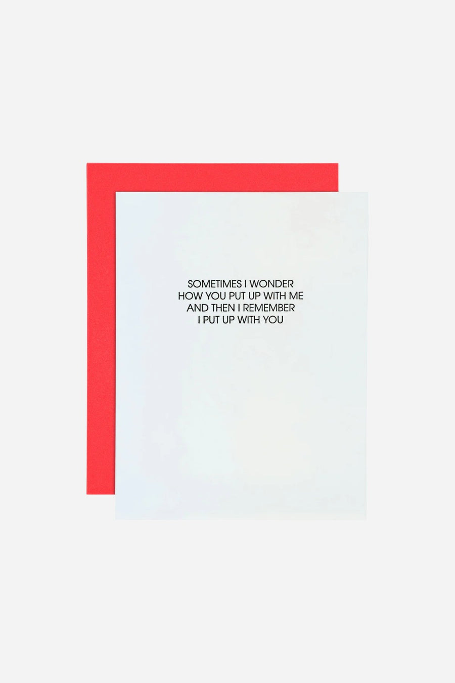 Chez Gagne Put Up With Me Letterpress Card
