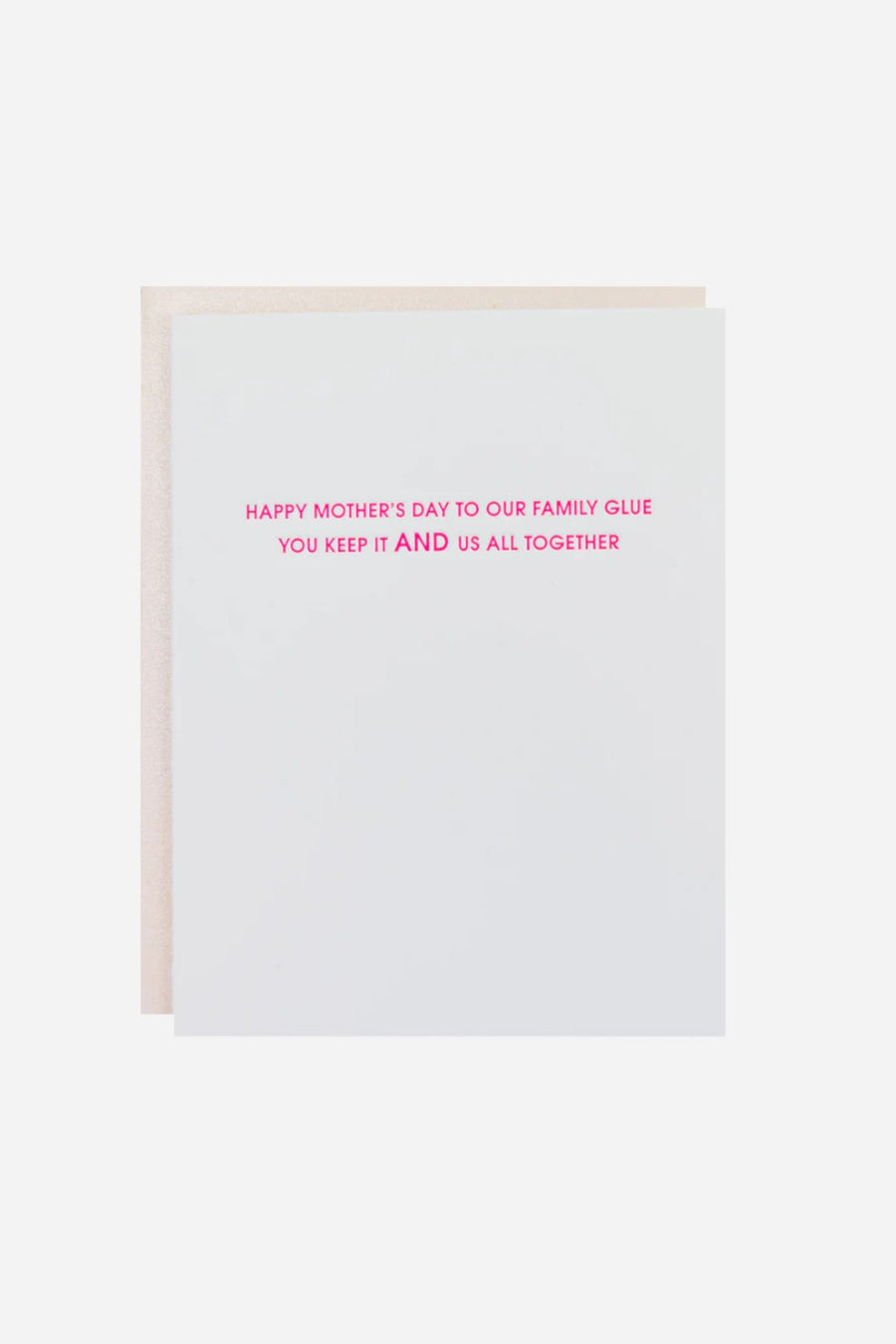 Chez Gagne Happy Mother's Day to Our Family Glue Letterpress Card