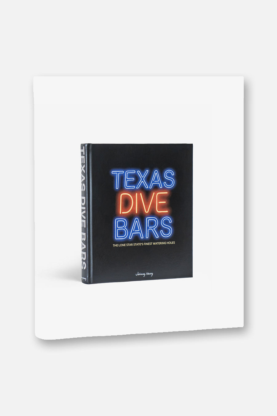 Johnny Vacay Texas Dive Bars Book – front view