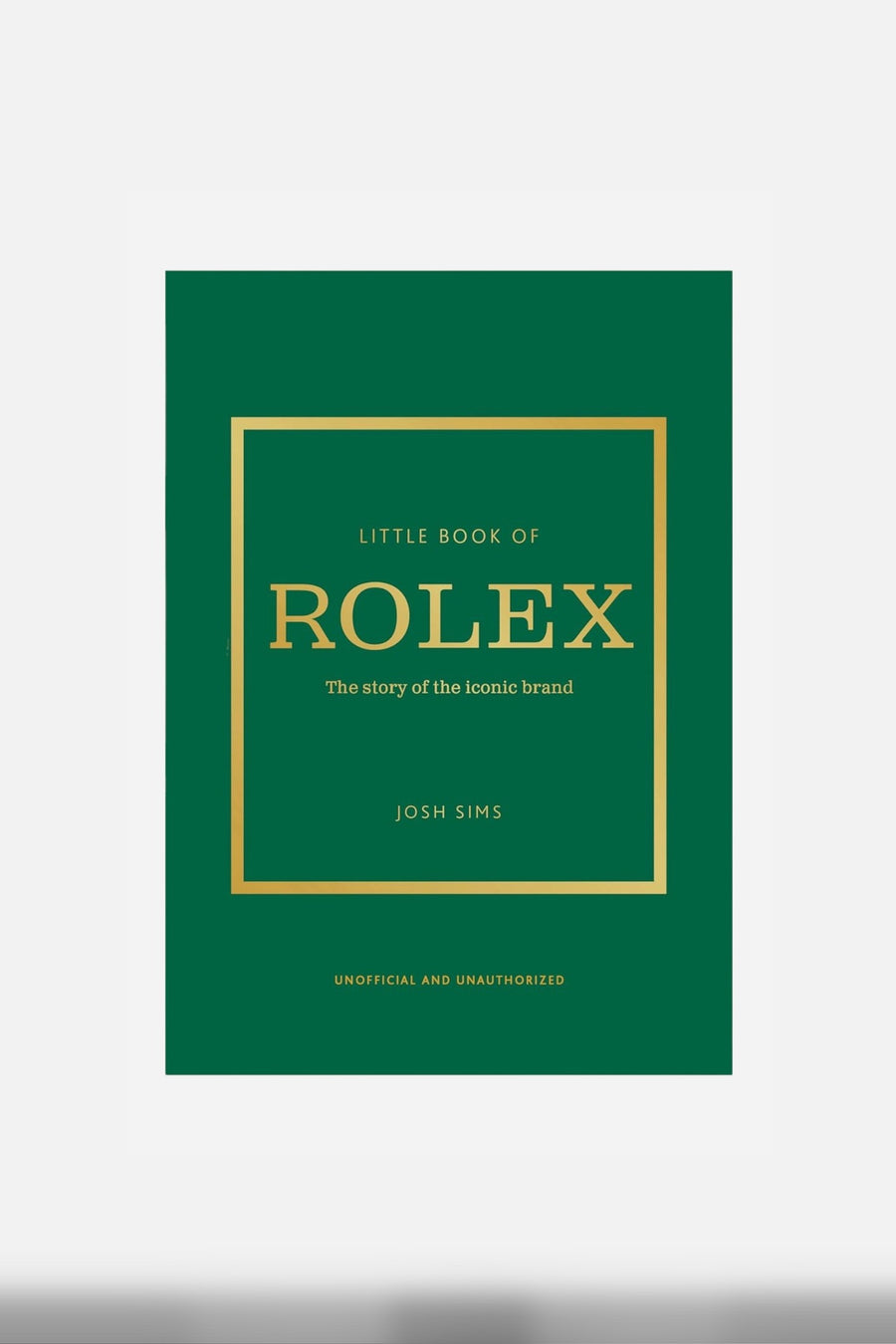 Little Book of Rolex - The story behind the iconic brand – front view