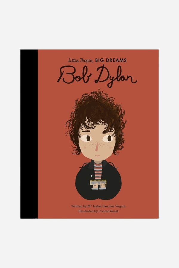 Little People Big Dreams: Bob Dylan