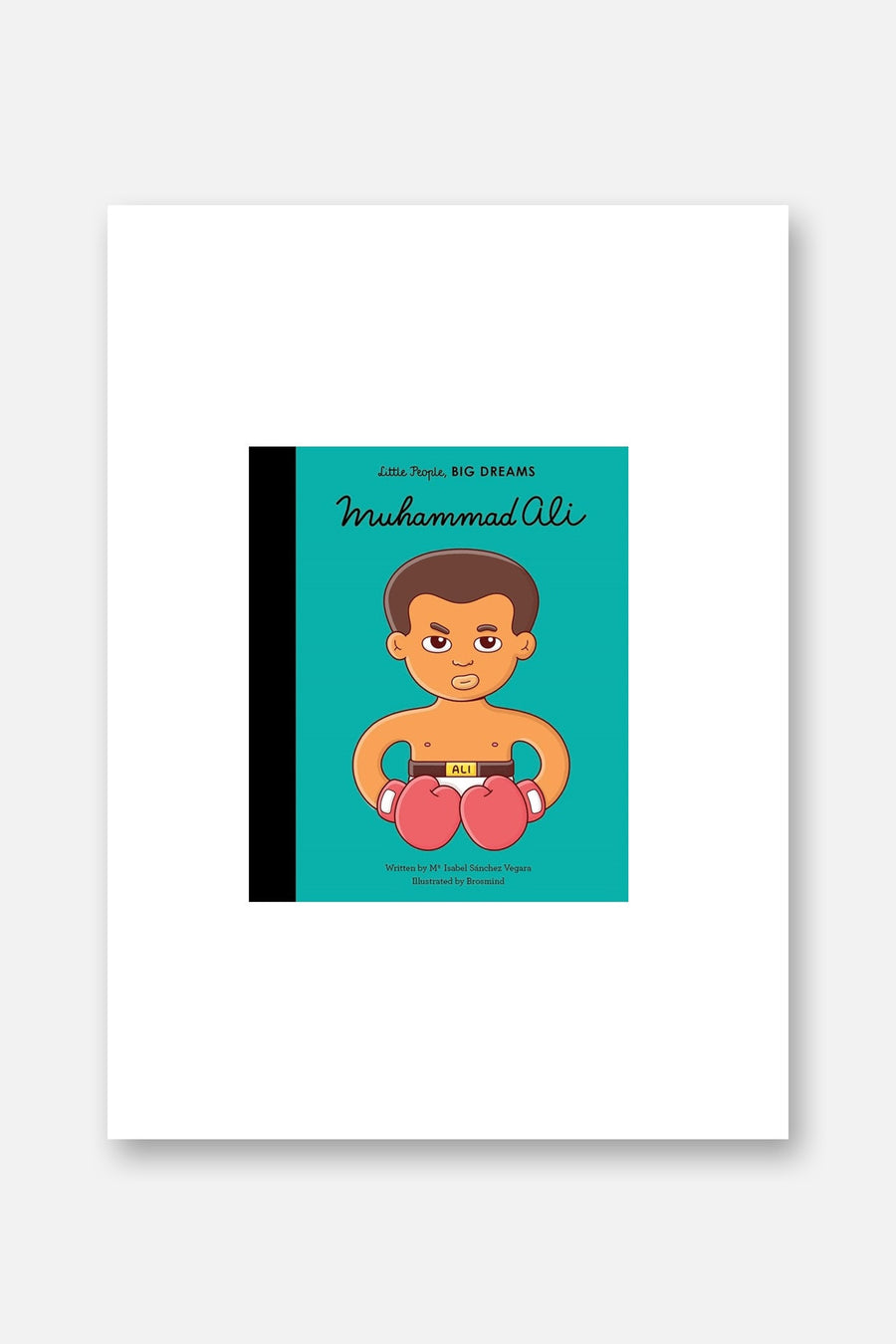 Little People Big Dreams: Muhammad Ali – front view