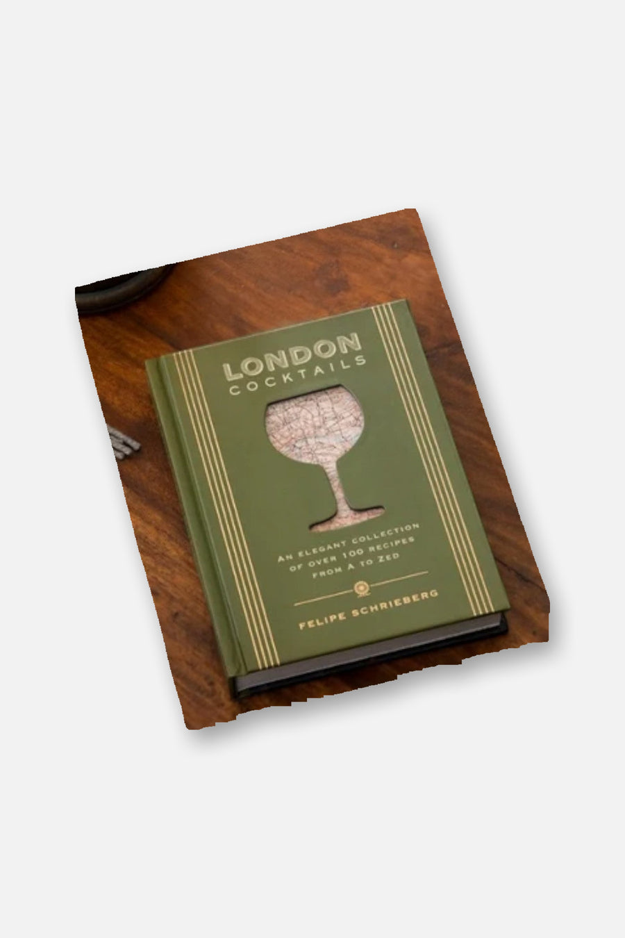 London Cocktails: Over 100 Recipes Inspired by the Heart of Britannia – back view