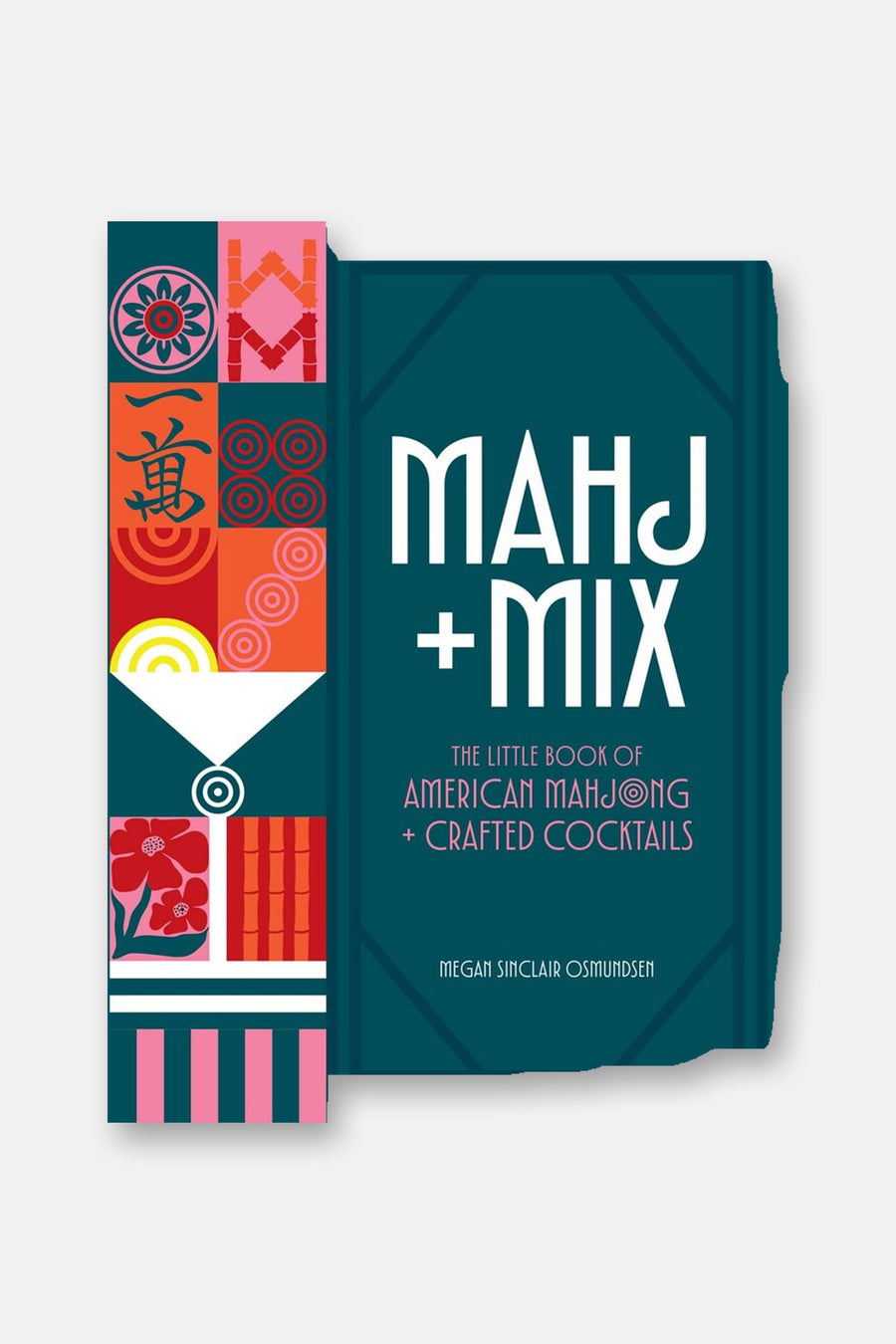 Mahj + Mix: The Little Book of American Mahjong + Crafted Cocktails – front view