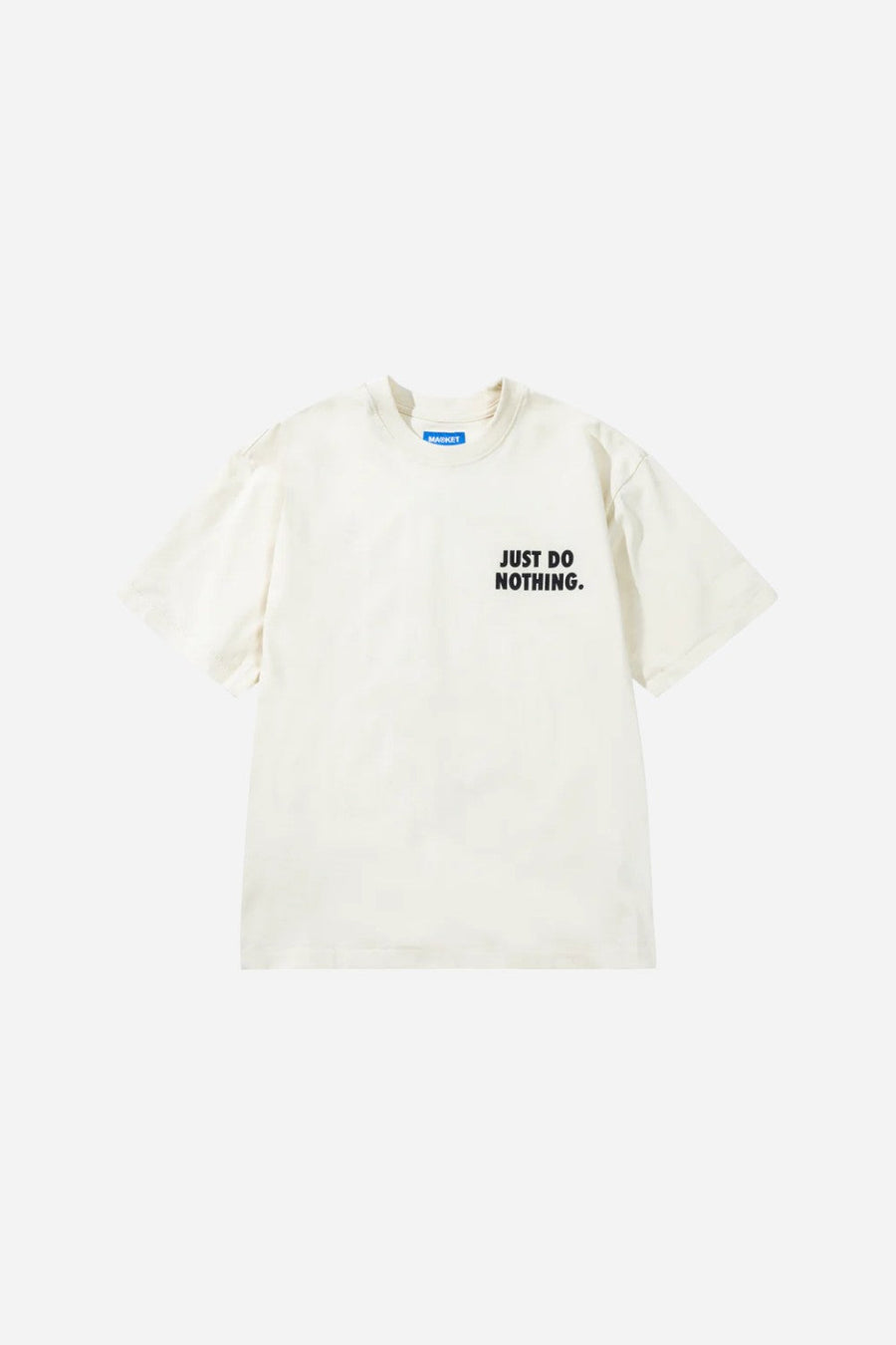 Market Just Do Nothing Fall T-Shirt – back view
