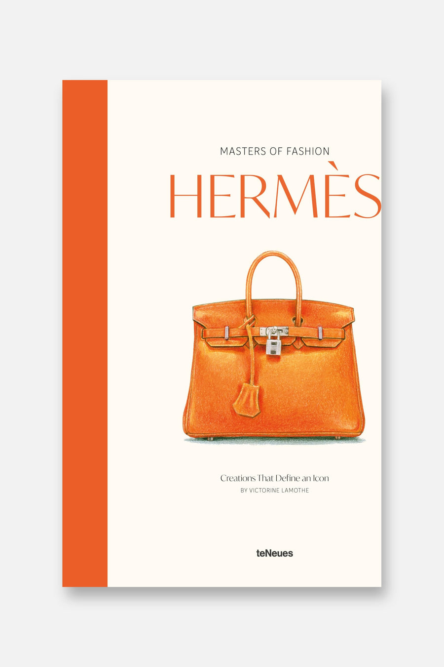 Masters of Fashion: Hermès: Creations That Define an Icon – front view