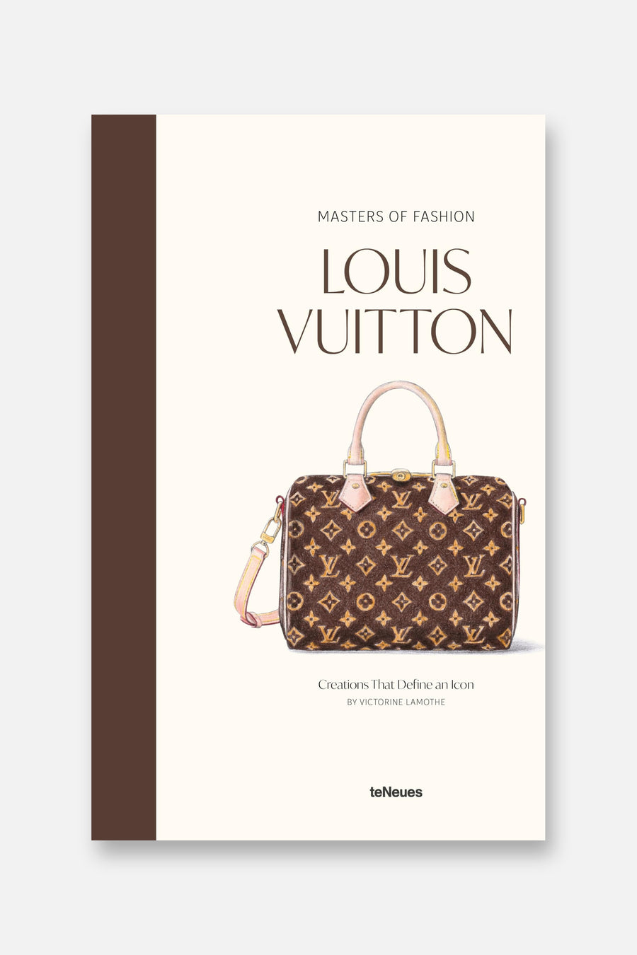 Masters of Fashion: Louis Vuitton: Creations That Define an Icon – front view