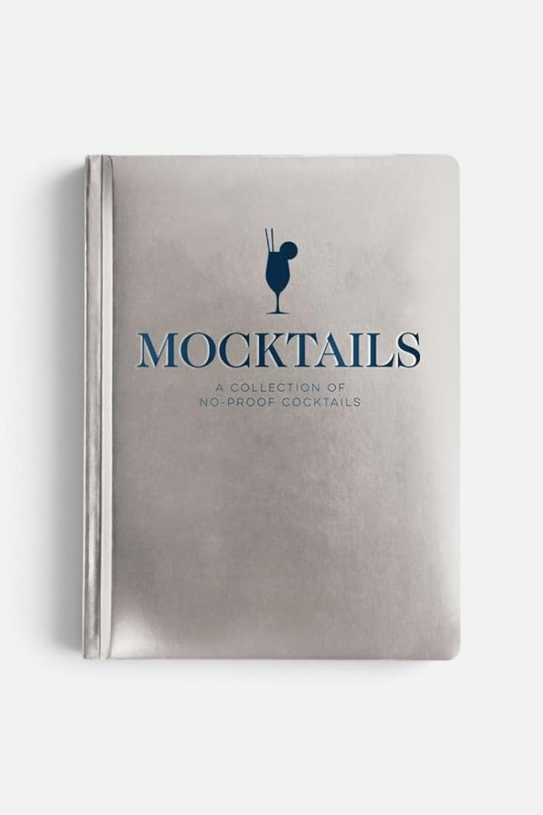 Mocktails: Over 75 Zero-Proof Recipes