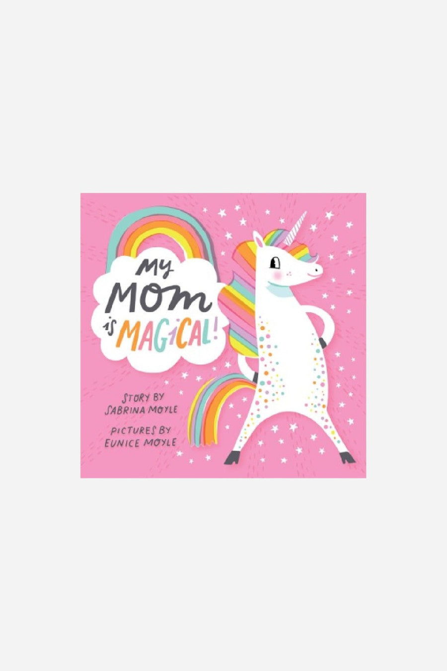 My Mom Is Magical – front view