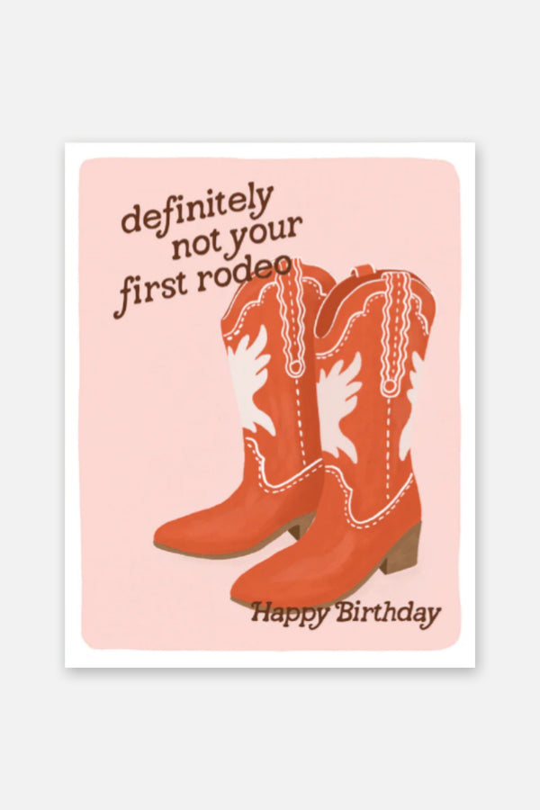 Not First Rodeo Birthday Card