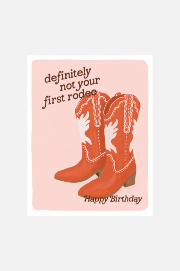 Not First Rodeo Birthday Card