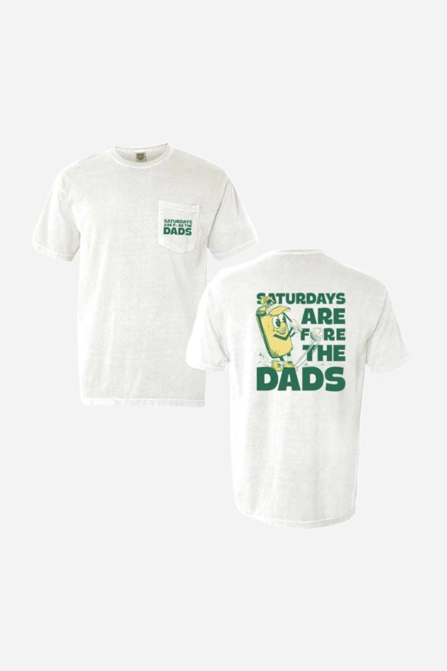 Old Row Saturdays Are Fore The Dads Golf Pocket Tee in White – front view