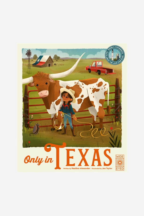 Only In Texas - Weird and Wonderful Facts About The Lone Star State