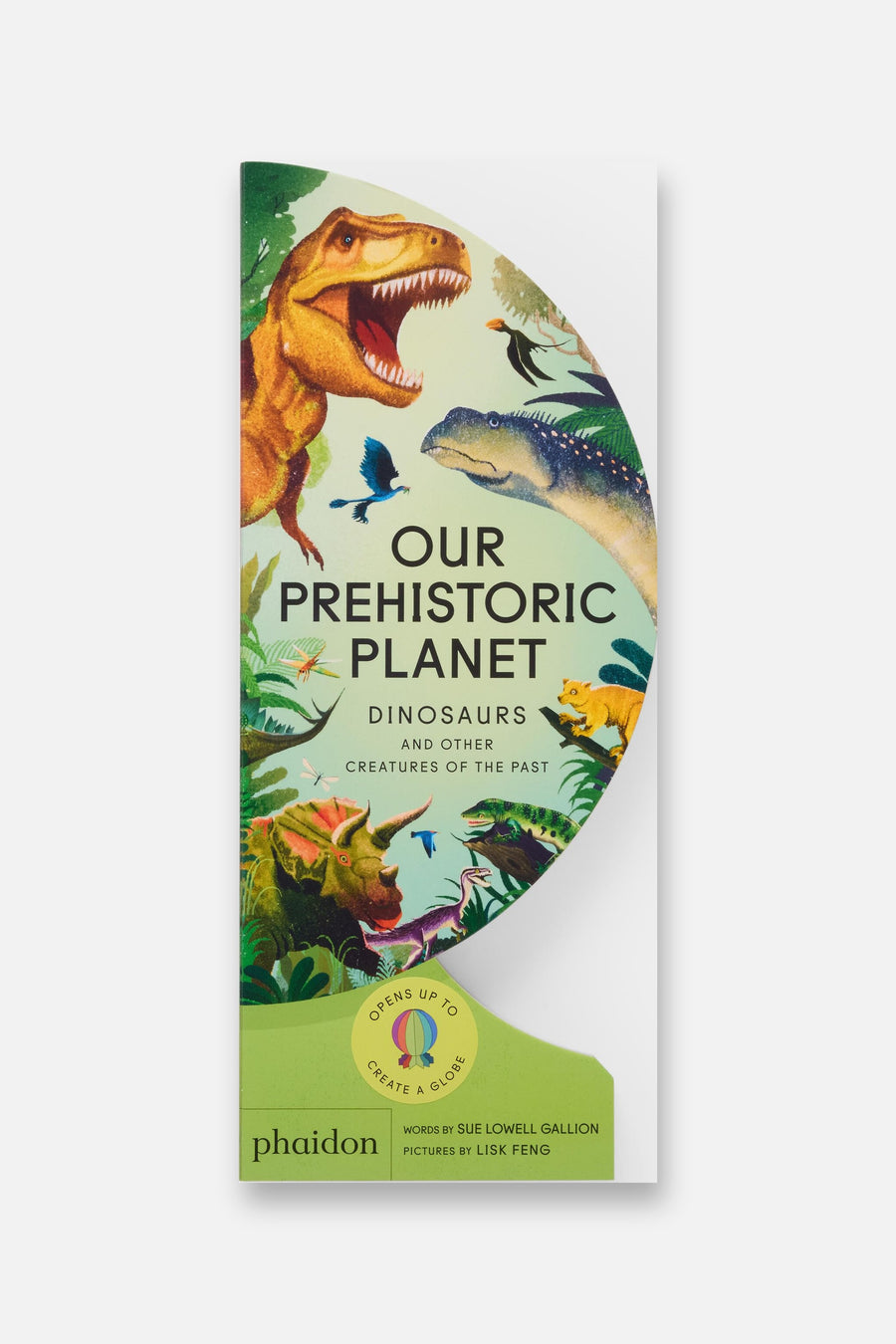 Our Prehistoric Planet: Dinosaurs and Other Creatures of the Past – front view