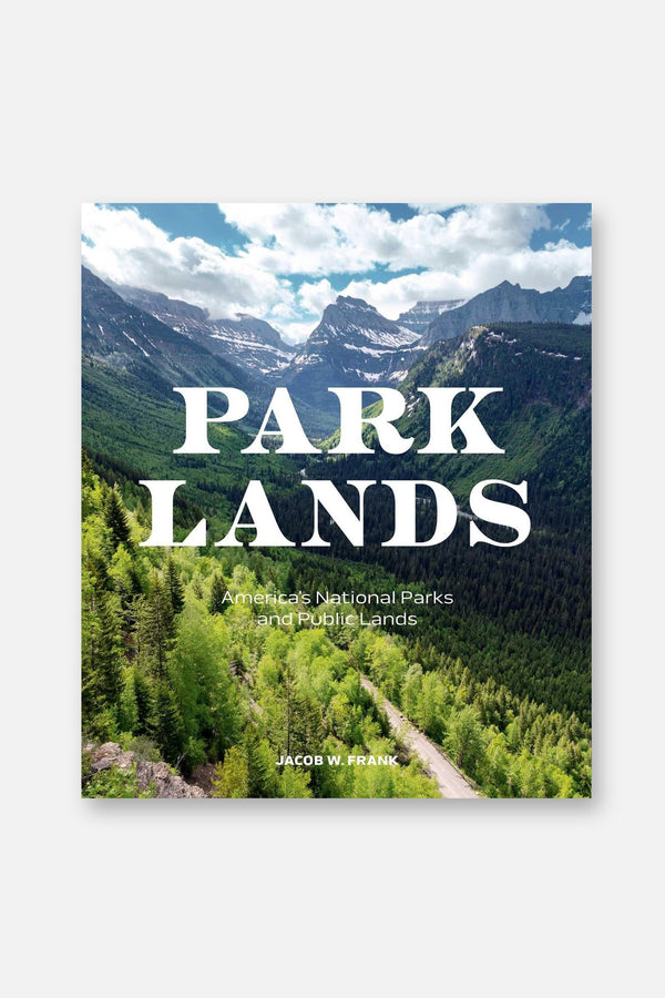Parklands: America's National Parks and Public Lands