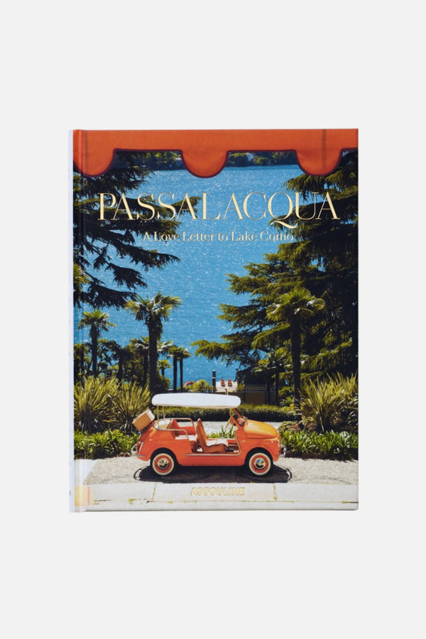 Passalacqua: A Love Letter to Lake Como Print Book