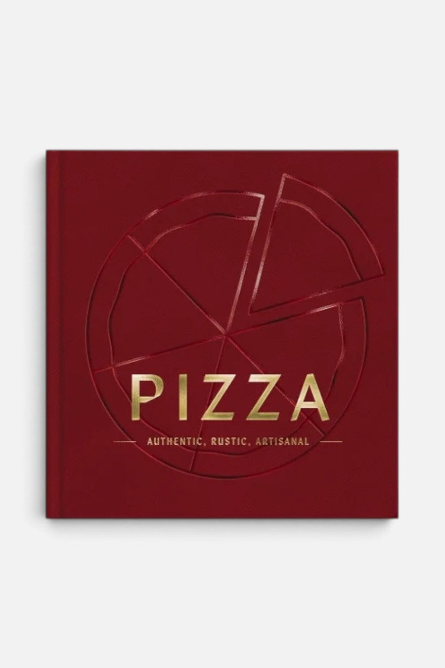 Pizza: Authentic, Rustic, Artisanal – front view