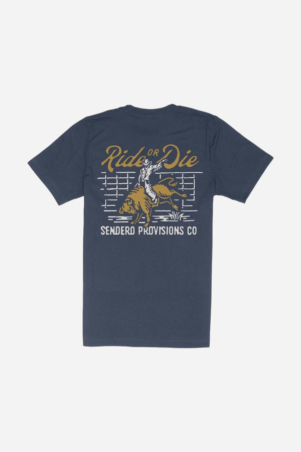 Sendero Provisions Ride Or Die T-Shirt