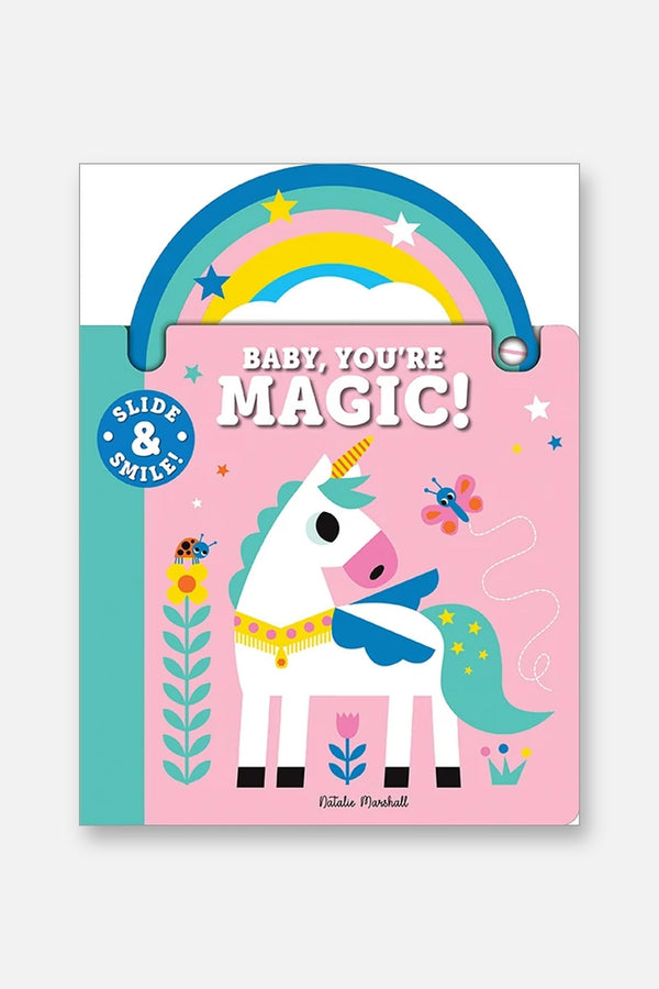 Slide and Smile: Baby, You're Magic!