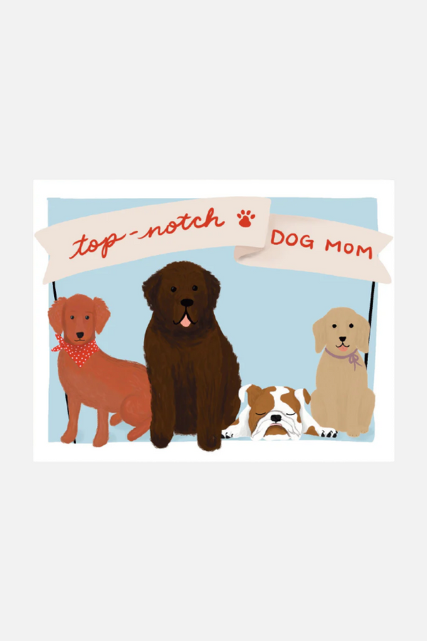 Slightly Stationary Dog Mom Card
