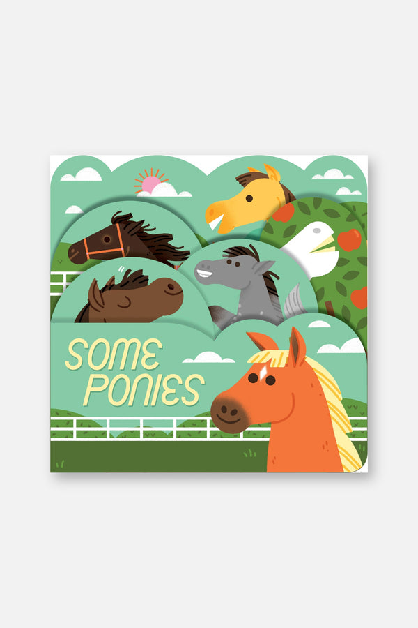 Some Ponies: A lush multi-layered die cut reveal celebrating Ponies