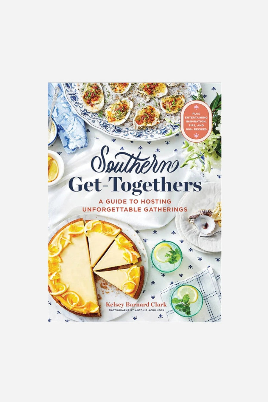 Southern Get-Togethers Recipe Book by Kelsey Barnard – front view