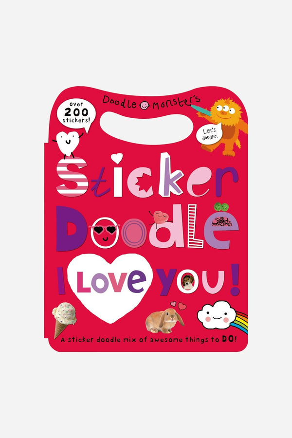 Sticker Doodle I Love You: Awesome Things to Do, With Over 200 Stickers
