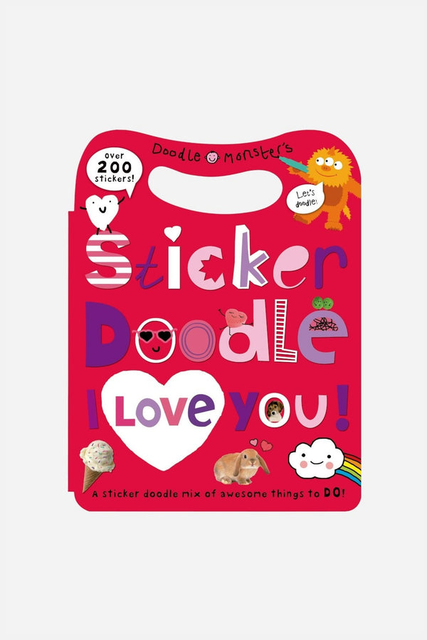 Sticker Doodle I Love You: Awesome Things to Do, With Over 200 Stickers