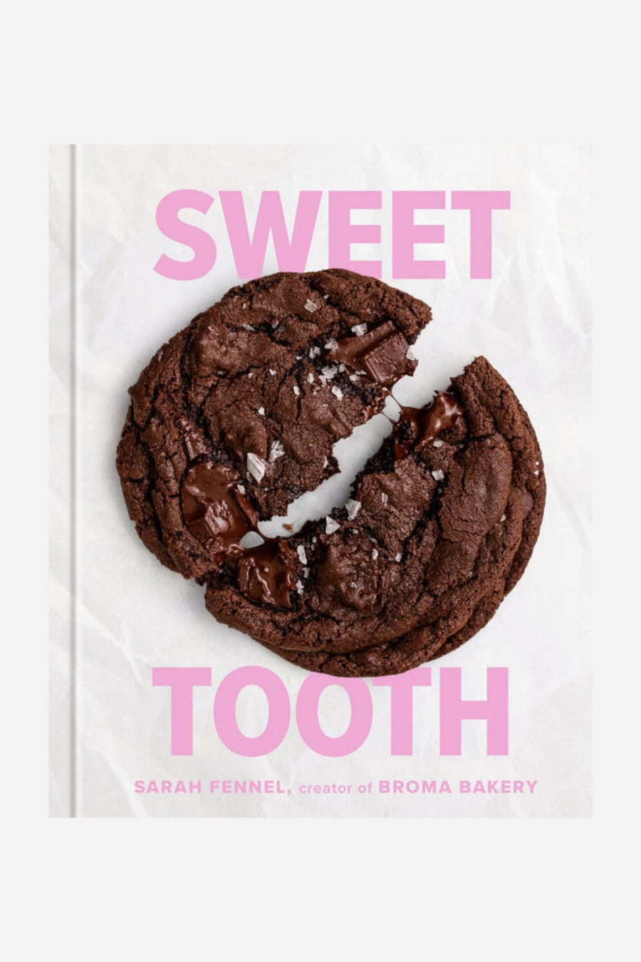 Sweet Tooth: 100 Desserts to Save Room For (A Baking Book) – front view