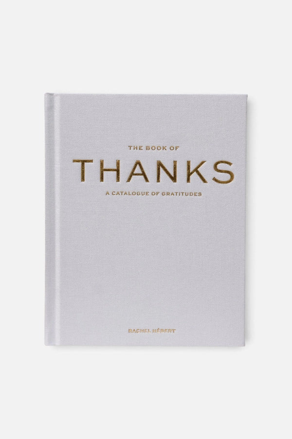 The Book of Thanks: A Catalogue of Gratitudes