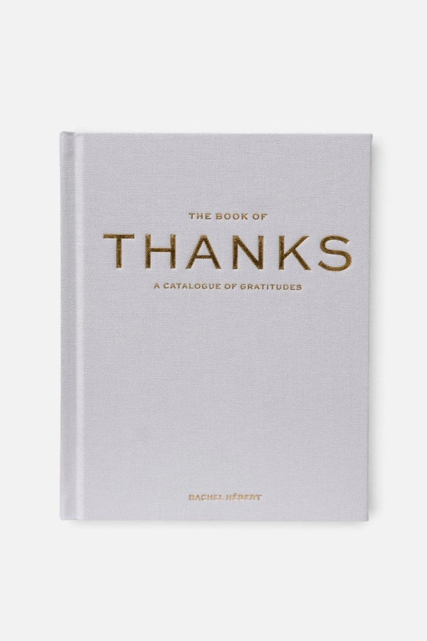 The Book of Thanks: A Catalogue of Gratitudes