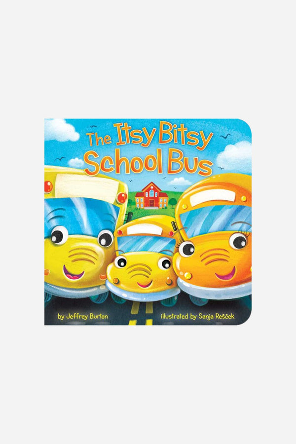 The Itsy Bitsy School Bus by Jeffrey Burton