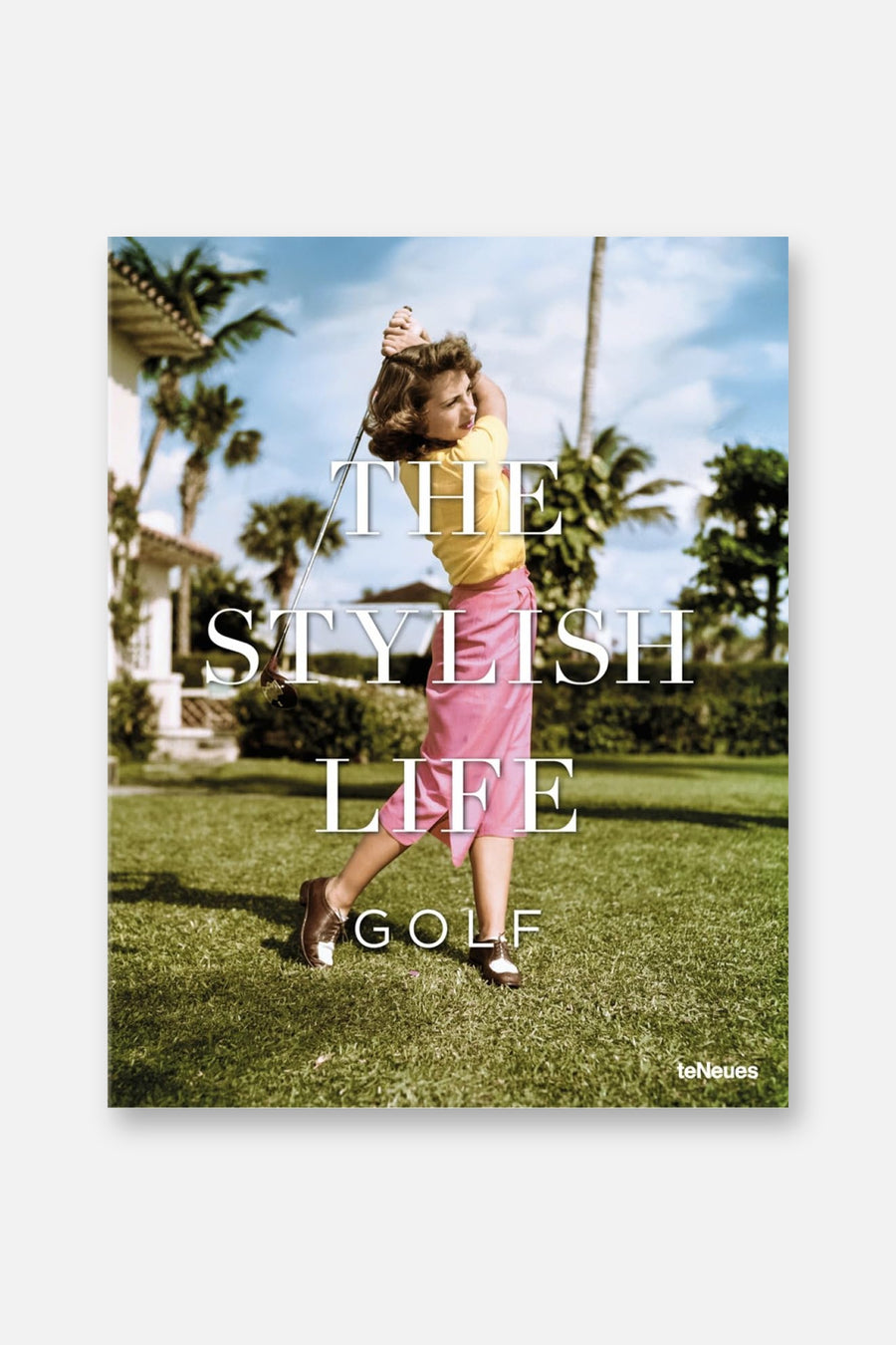 The Stylish Life: Golf – front view