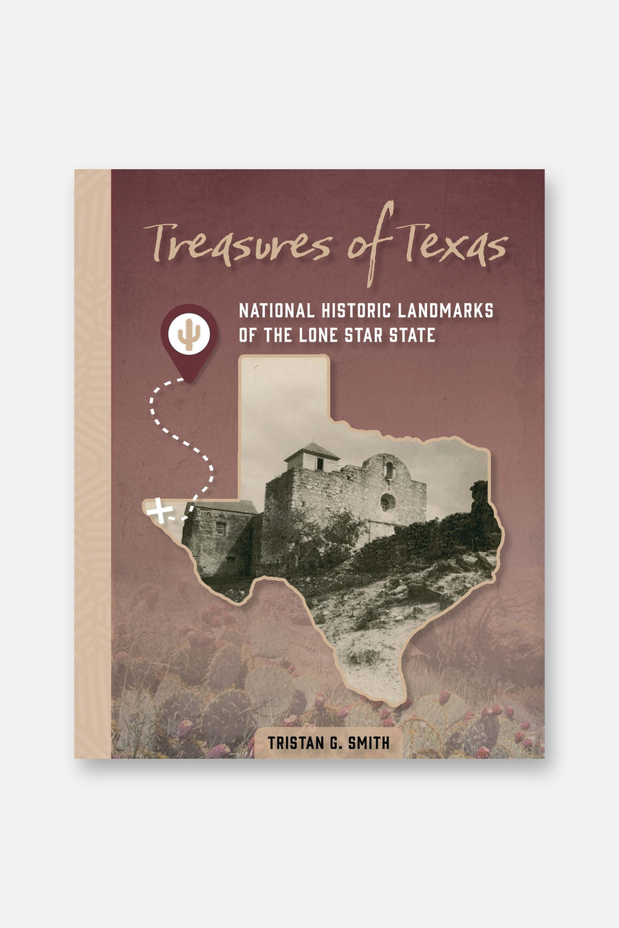 Treasures of Texas: National Historic Landmarks of the Lone Star State – front view