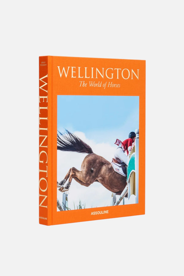 Wellington: The World of Horses