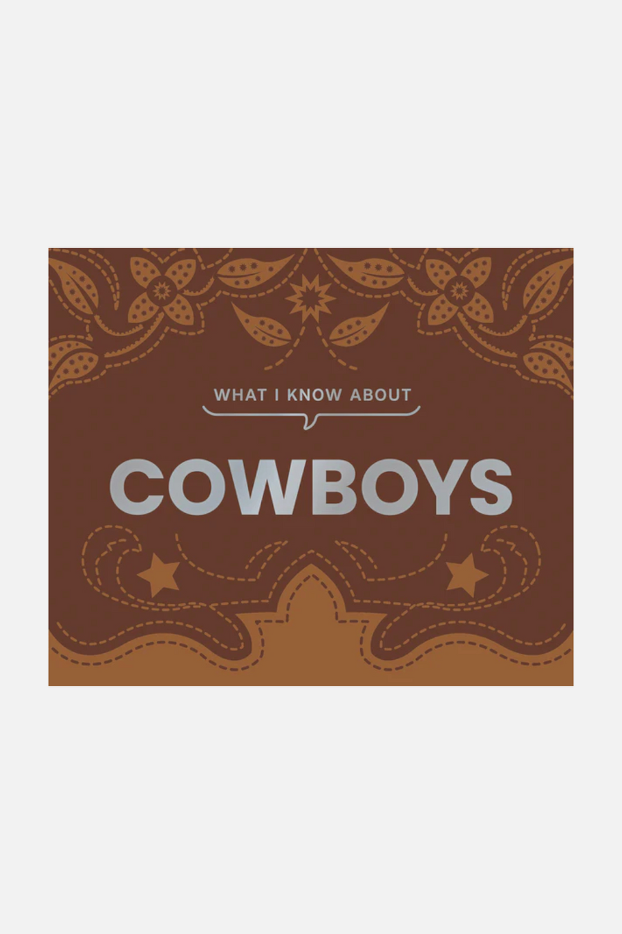What I Know About Cowboys Book – front view