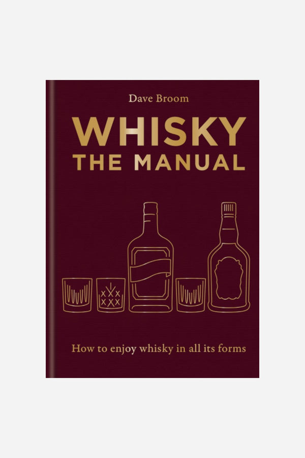 Whisky: The Manual