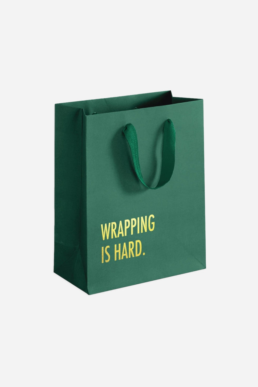 Wrapping Is Hard Green Gift Bag – front view