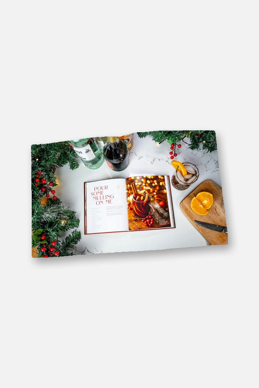Yule Need a Drink: 100+ Holiday Cocktails – flat lay