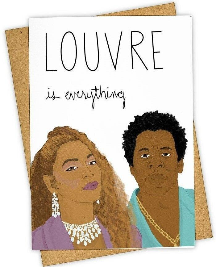 Louvre Is Everything Beyoncè & Jay-Z Card